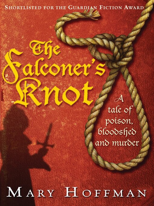 Title details for The Falconer's Knot by Mary Hoffman - Available